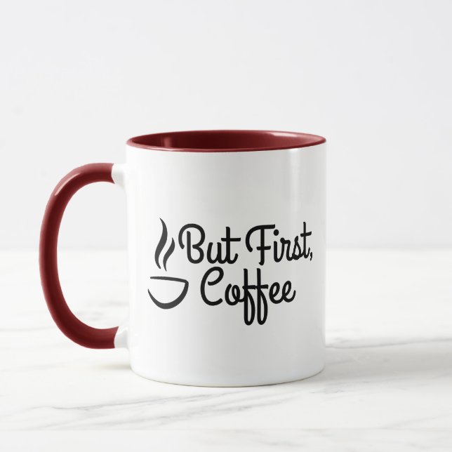 But First Coffee Mug - Funny Coffee Lover Gift (Left)