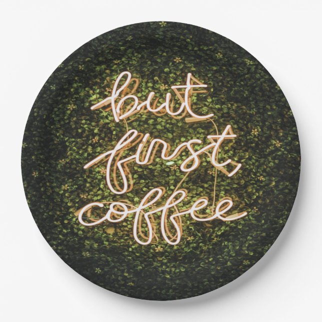 But First Coffee, Neon Lights Quote Saying Paper Plate (Front)