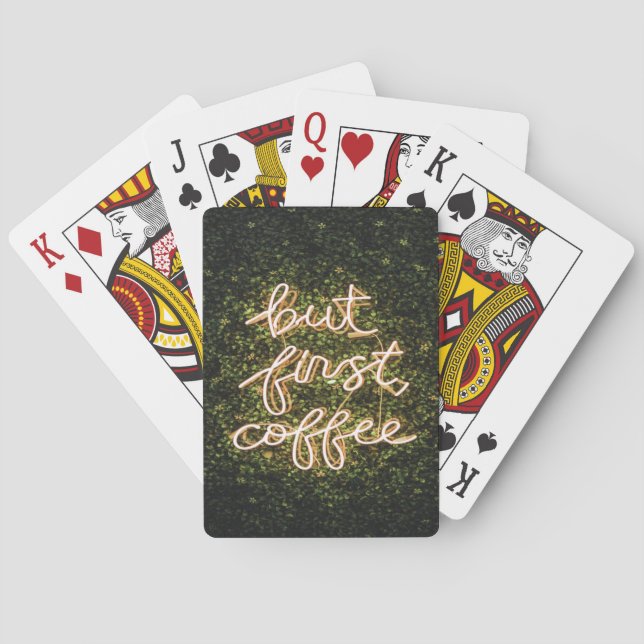 But First Coffee, Neon Lights Quote Saying Playing Cards (Back)