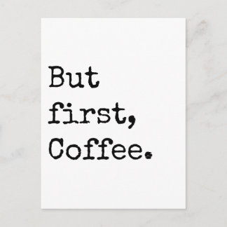 But First Coffee Postcard