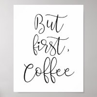 But first coffee