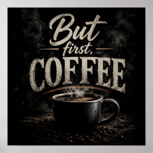 But first coffee poster