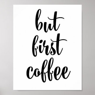 But first coffee poster