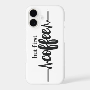 But First Coffee Quote iPhone 17 Phone Case