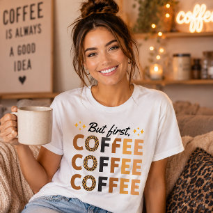 But First Coffee Retro Leopard Repeat Font Sparkle T-Shirt