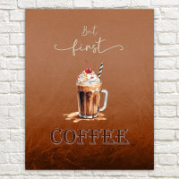But First Coffee Rustic Funny Poster