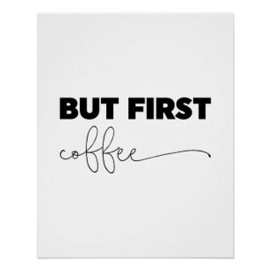 But First Coffee Typography Poster