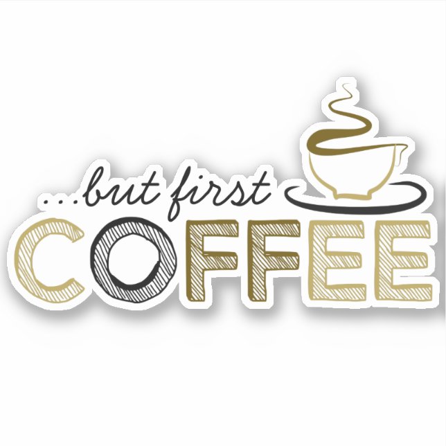 But First Coffee Vinyl (Front)