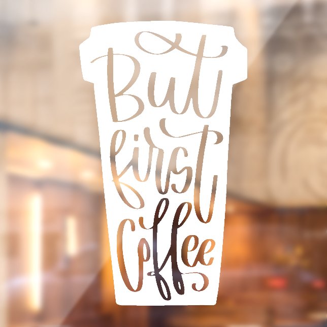 But first Coffee Window Decal (Sheet 2)