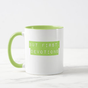 But First, Devotions Green Mug