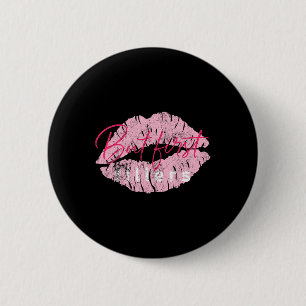 But First Fillers Vintage Lip Injections Nurse Inj 6 Cm Round Badge