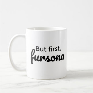But first, fursona coffee mug