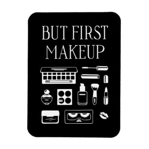 But First Makeup Magnet