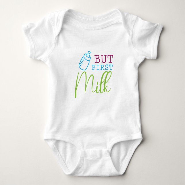 But First Milk Colour Design Baby Bodysuit (Front)