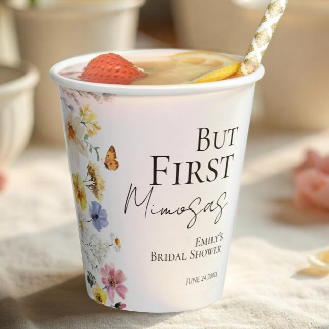 But First Mimosas | Wildflower Boho Bridal Shower Paper Cups (Creator Uploaded)