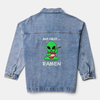But first Ramen fun Alien Denim Jacket