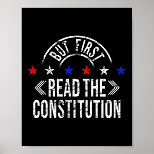 But First Read The Constitution - Patriotic Women  Poster