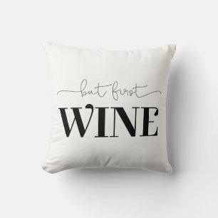 But First Wine Custom Background Colour Cushion