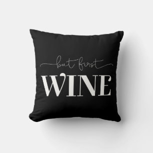 But First Wine Custom Background Colour Cushion