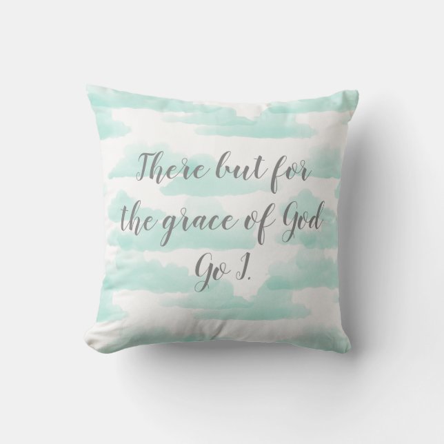 But for the grace of God Pillow (Front)