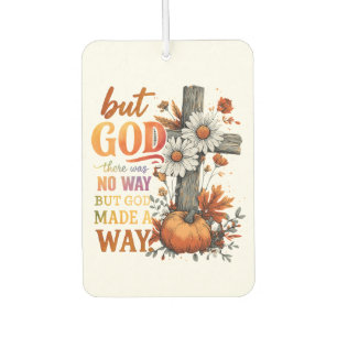But God Made A Way Car Air Freshener
