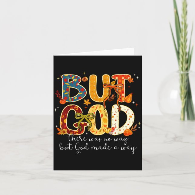 But God Made A Way Christian Fall Faith Thanksgivi Card (Front)