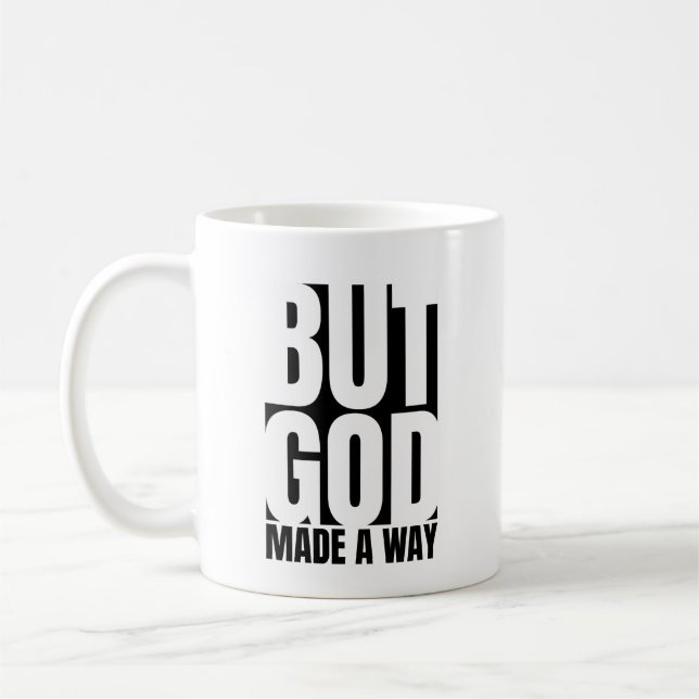 But God Made A Way - Inspirational Bible Verse Coffee Mug (Left)