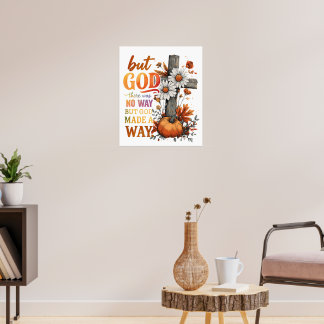 But God Made A Way Poster