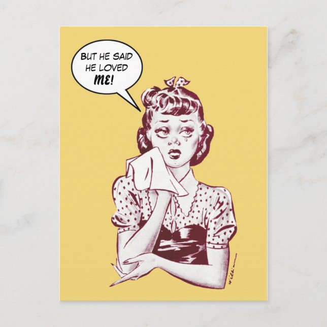 But he said he loved ME! Postcard (Front)