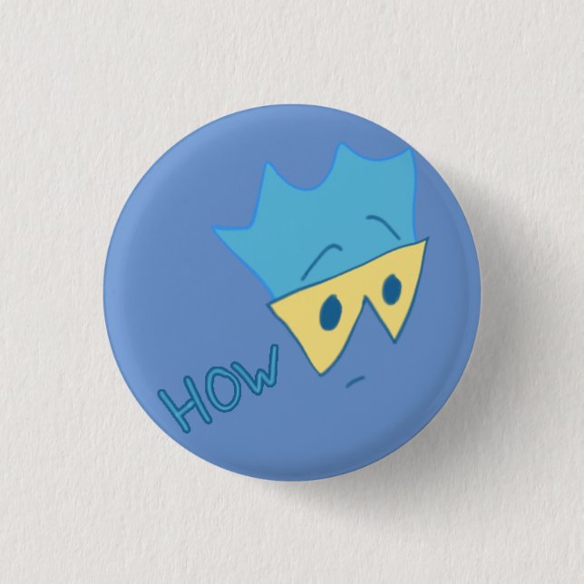 But How Button (Cyan on Periwinkle) (Front)