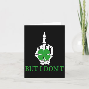 But I Don't Do Matching St Patricks Day Couples Ma Card