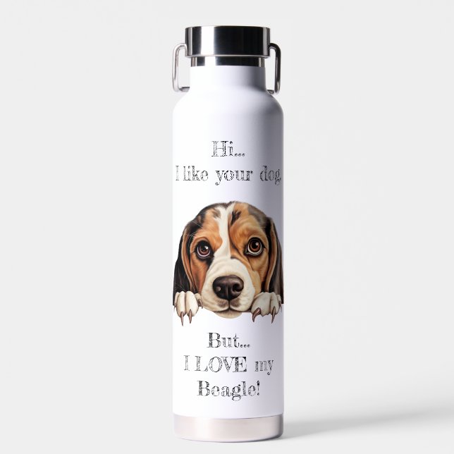 But I LOVE my Beagle!  Water bottle  (Front)