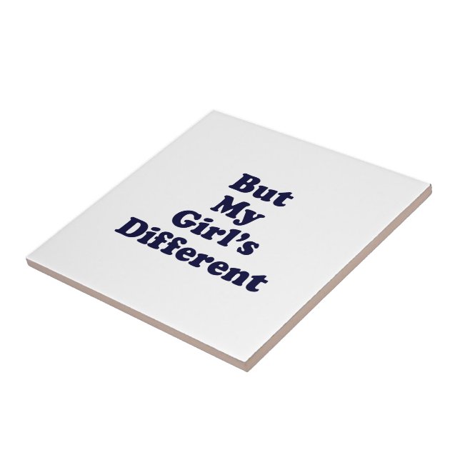 But My Girl's Different Tile (Side)