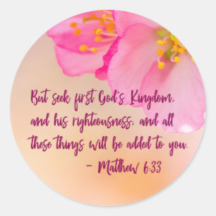 But Seek First Gods Kingdom Christian Floral Classic Round Sticker