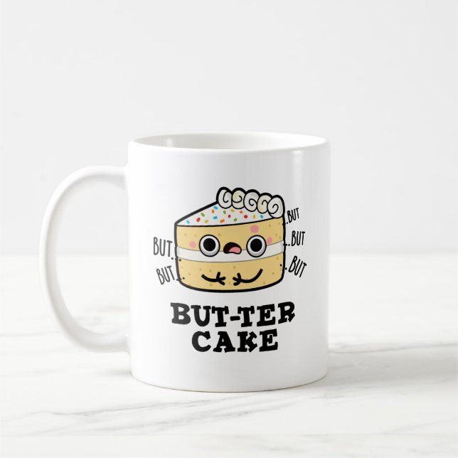 But-ter Cake Funny Butter Pun  Coffee Mug (Left)