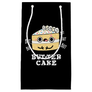 But-ter Cake Funny Butter Pun Dark BG Small Gift Bag