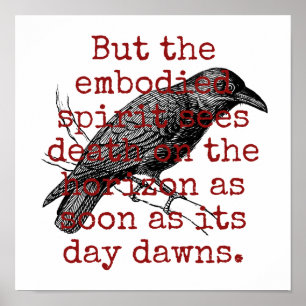 But The Embodied Spirit Sees Death - Death Quote  Poster