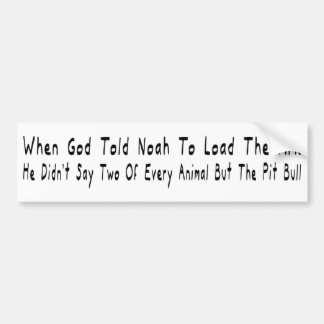 But The Pit Bull Bumper Sticker