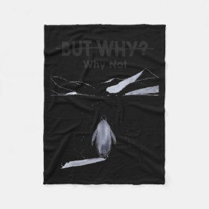 But Why Not Nihilist Penguin Artwork Fleece Blanket