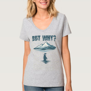 But Why Penguin, Lonely Penguin T-Shirt