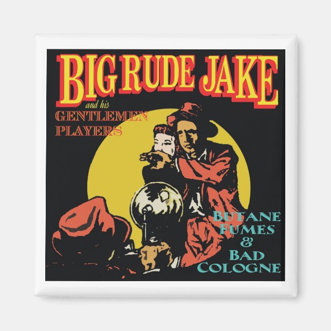 Butane Fumes & Bad Cologne Magnet (Front)