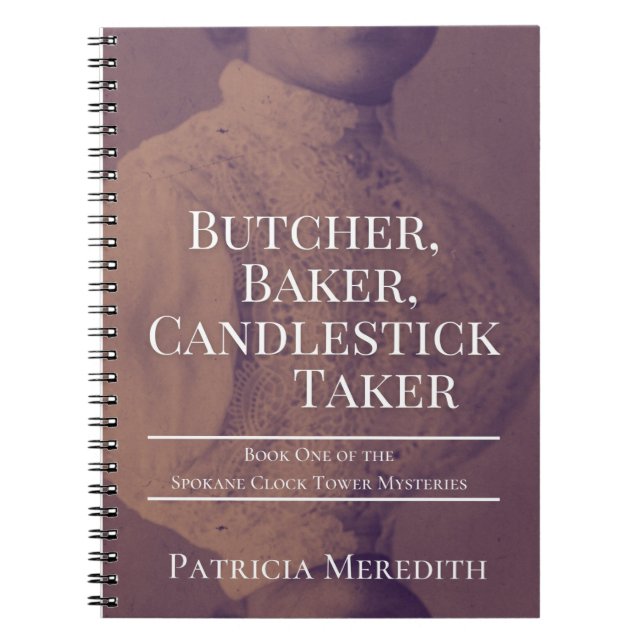 Butcher, Baker, Candlestick Taker Notebook (Front)