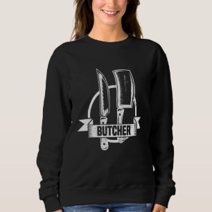 Butcher Knives Meat Cutter Animal Food Slaughter Sweatshirt
