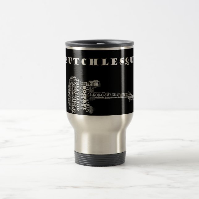 Butchlesque Travel Mug (Center)