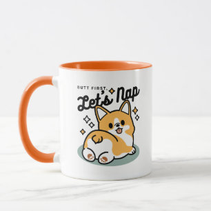 Butt First, Let's Nap – Cute Corgi Butt Cartoon Mug