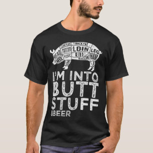Butt Stuff And Beer Pork Cuts Grilling Bbq Jokes A T-Shirt
