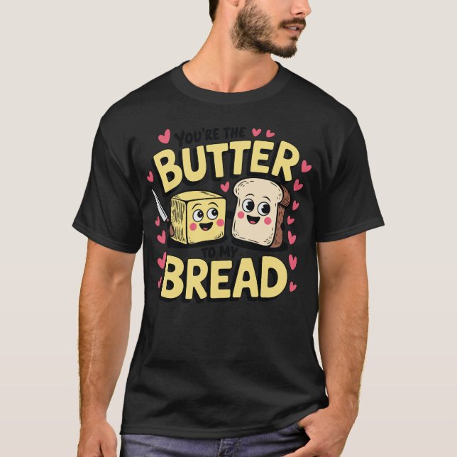 Butter and Bread Love T-Shirt (Front)
