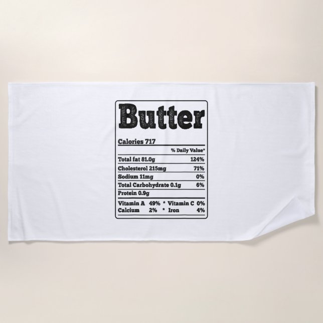 Butter Facts Ingredients Funny Foodies Thanksgivin Beach Towel (Front)