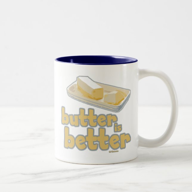 Butter is Better Two-Tone Coffee Mug (Right)