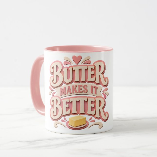 Butter Makes It Better Mug (Front Left)